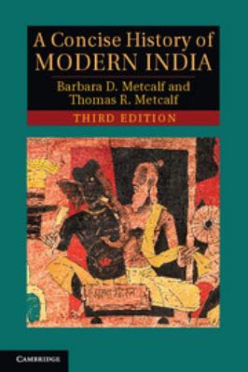 A Concise History of Modern India Thomas R., Metcalf, Barbara D.