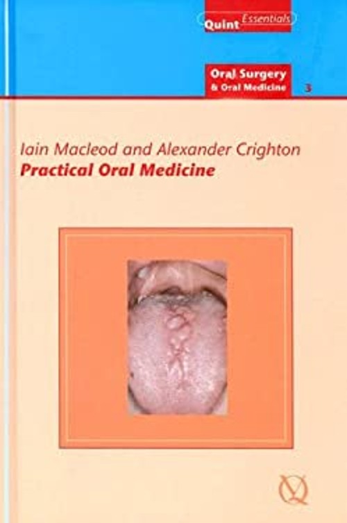Practical Oral Medicine : Oral Surgery and Oral Medicine – 3 Hard