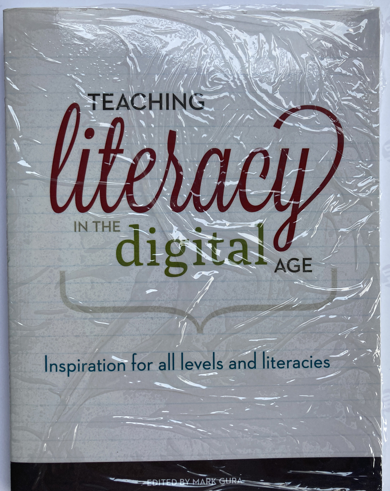 Teaching Literacy in the Digital Age : Inspiration for All Levels New Sealed