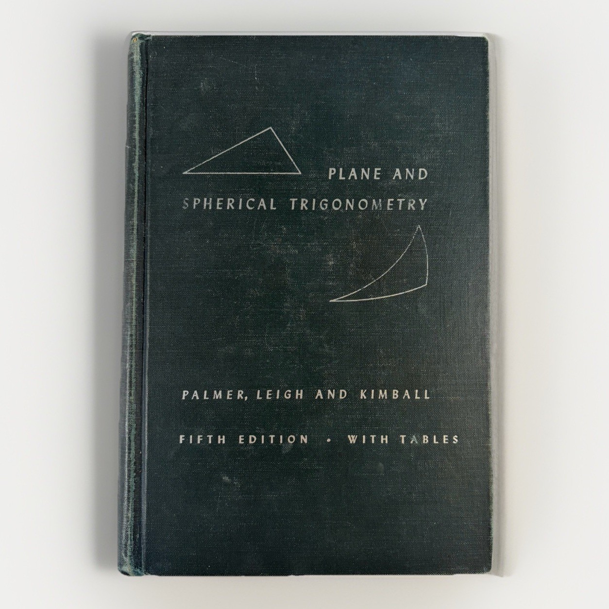 Palmer Leigh Kimball Plane & Spherical Trigonometry 1956 HC FIFTH EDITION HB