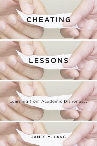James M. Lang Cheating Lessons (Hardback) (UK IMPORT)