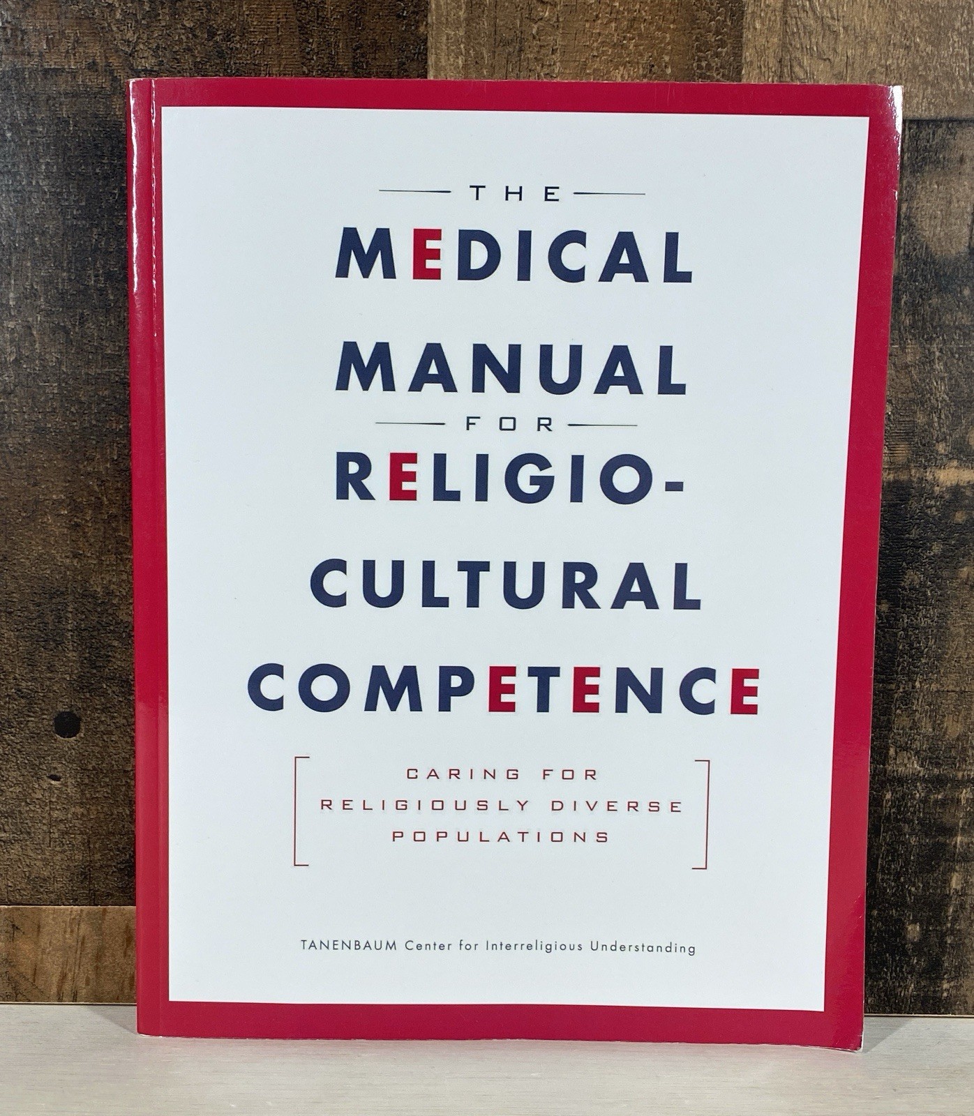 The Medical Manual for Religio-Cultural Competence Caring For … PB 2022