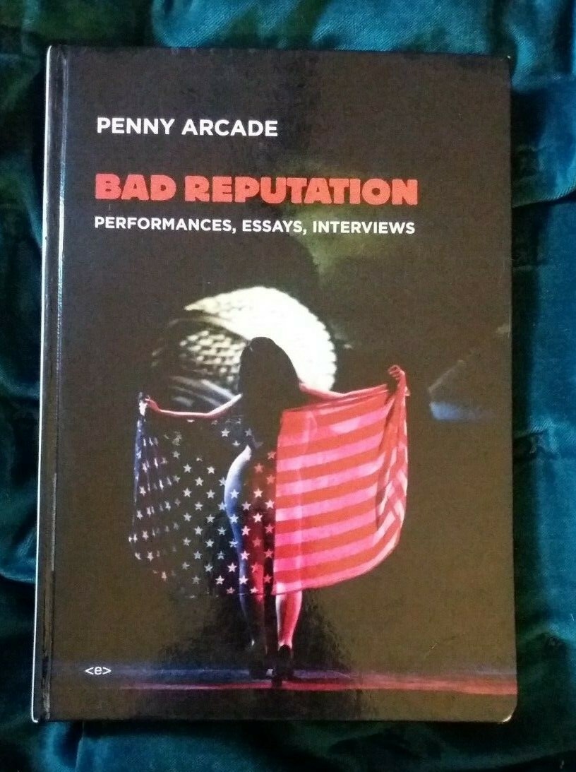 BAD REPUTATION by Penny Arcade SIGNED 1st HC 2009 Semiotext(e) art Warhol nyc