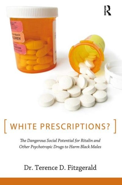 White Prescriptions? : The Dangerous Social Potential for Ritalin and Other P…