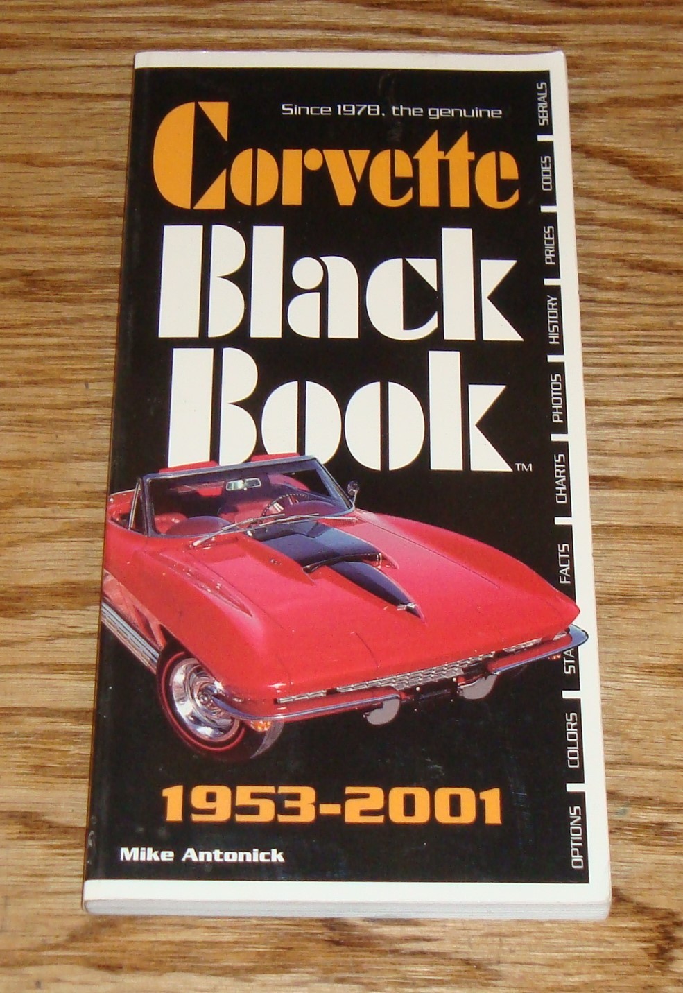 Chevrolet Corvette Black Book 1953 – 2001 Mike Antonick