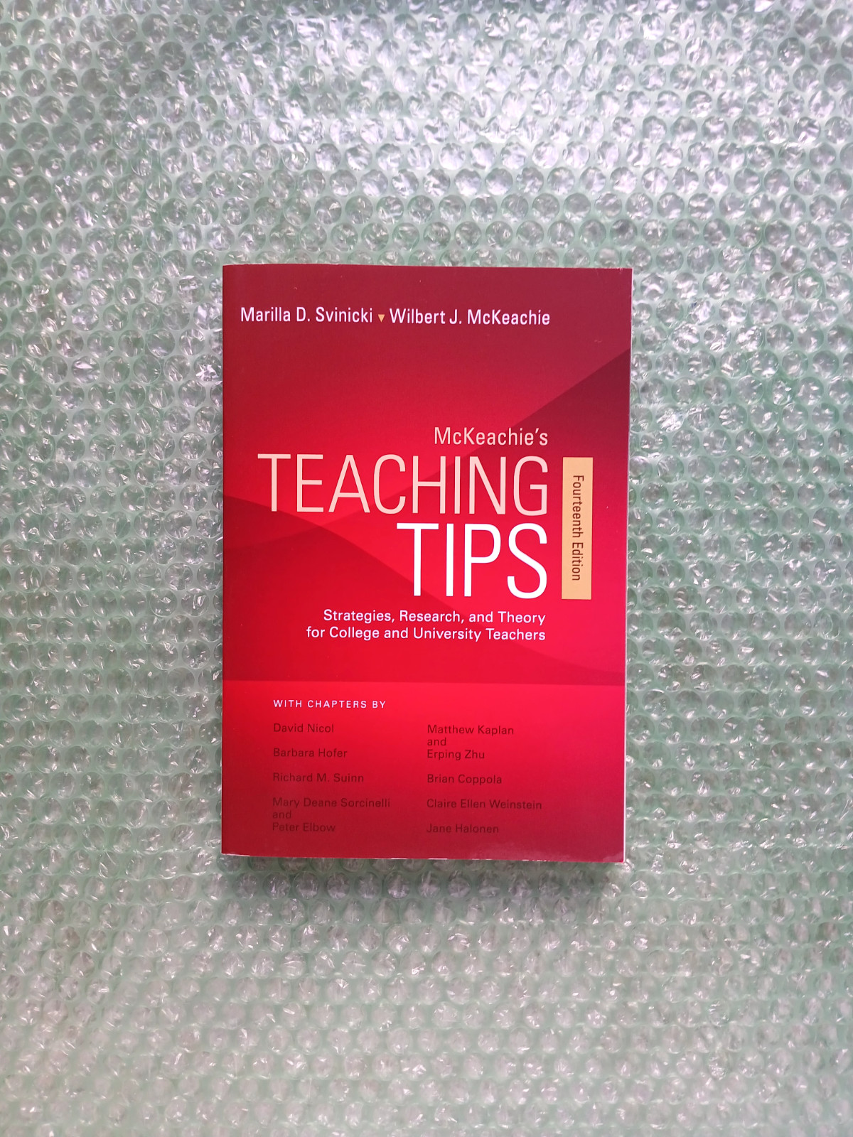 McKeachie’s Teaching Tips by Marilla Svinicki and Wilbert McKeachie 14 edition