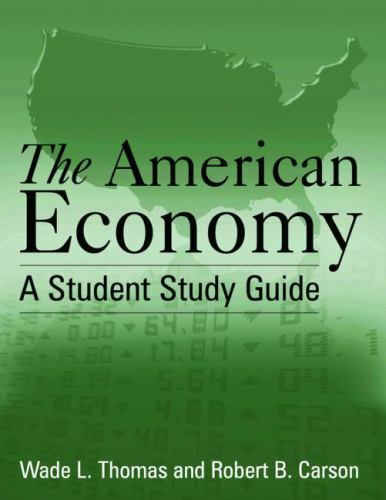 American Economy, Paperback by Thomas, Wade L.; Carson, Robert B., Like New U…