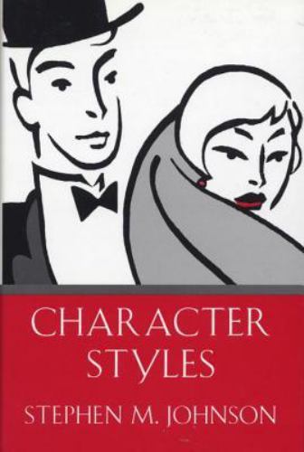 Character Styles Johnson Ph. D., Stephen M. hardcover Used – Good
