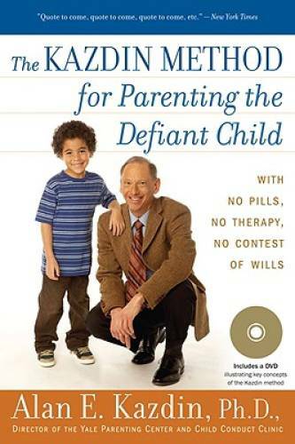The Kazdin Method for Parenting the Defiant Child – Paperback – VERY GOOD