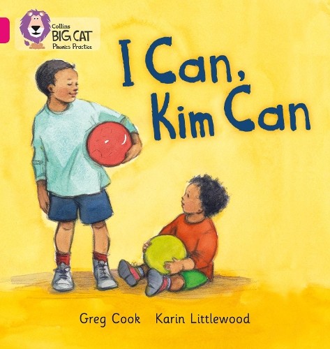 Greg Cook I CAN, KIM CAN (Paperback) Collins Big Cat Phonics (UK IMPORT)