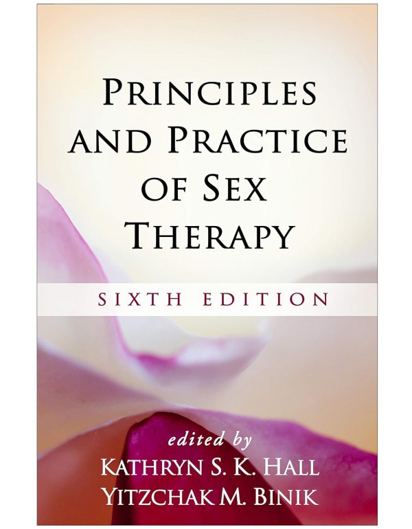 Principles and Practice of Sex Therapy, 6th Editio…