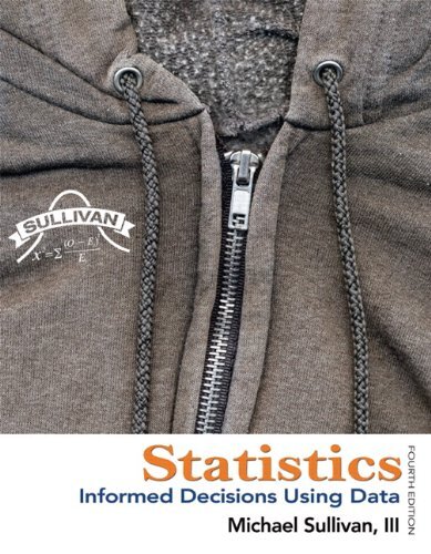 Statistics Informed Decisions Using Data by Sullivan