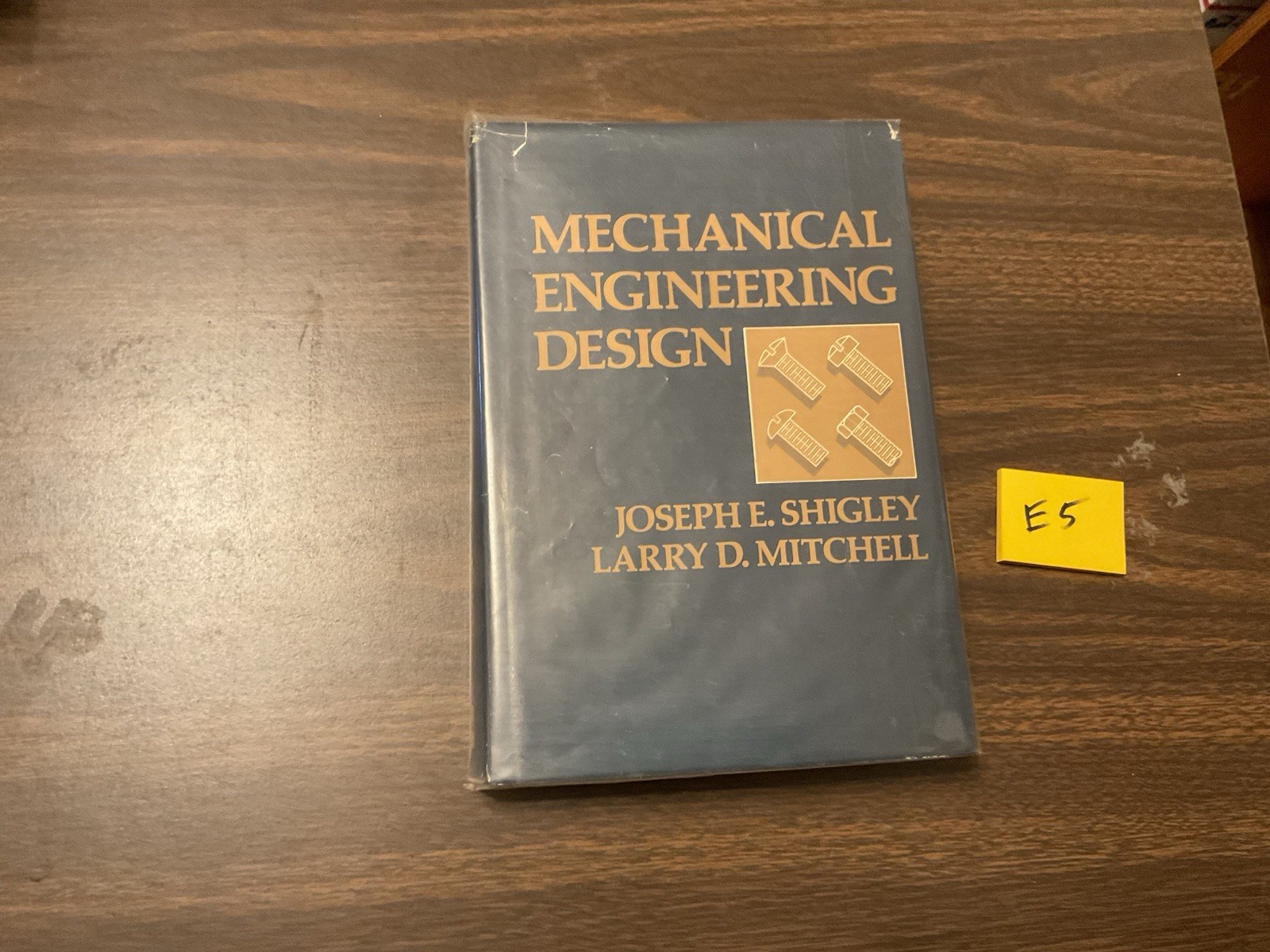 Mechanical Engineering Design 4th Edition Hardcover 1983, Joseph E. Shigley E5