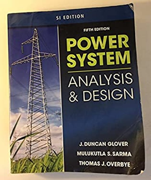 Power System Analysis and Design Paperback