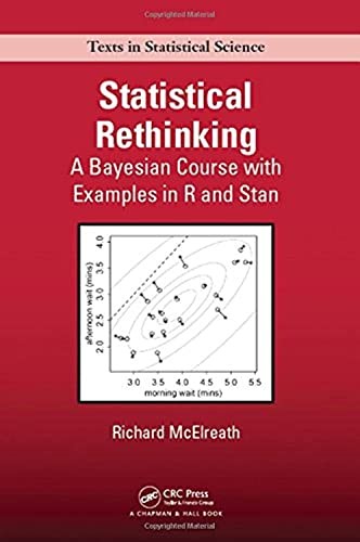 Statistical Rethinking: A Bayesian Course with Examples in R and Stan