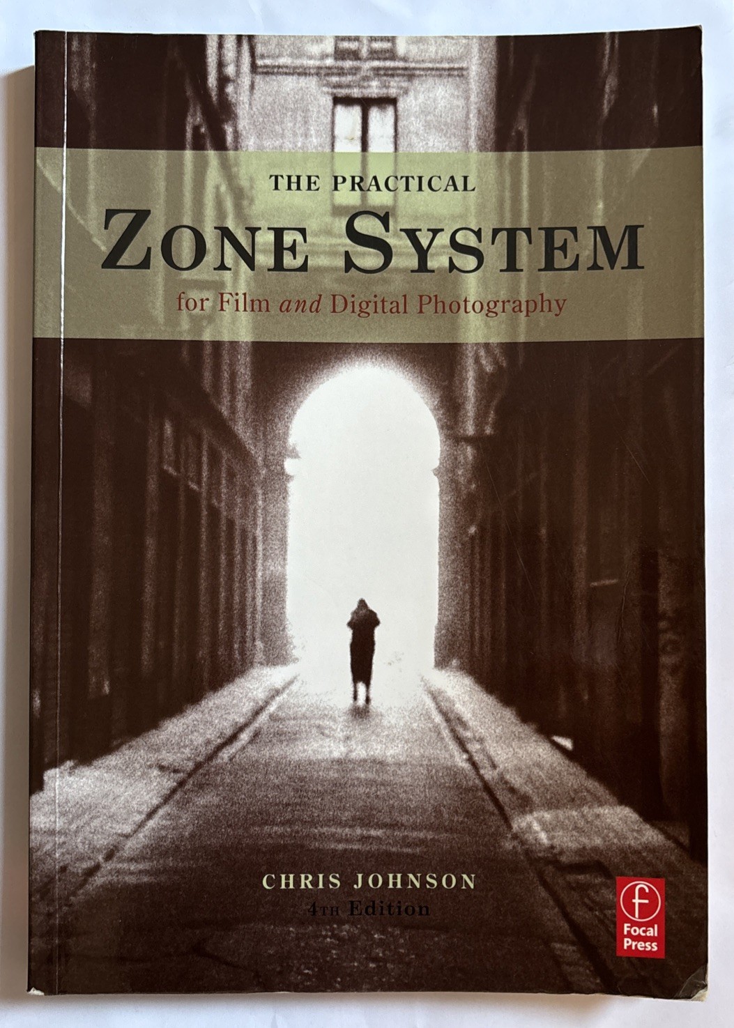 Practical Zone System: For Film and Digital Photography, Chris Johnson