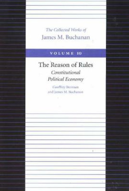 Reason of Rules — Consitiutional Political Economy Paperback Jam