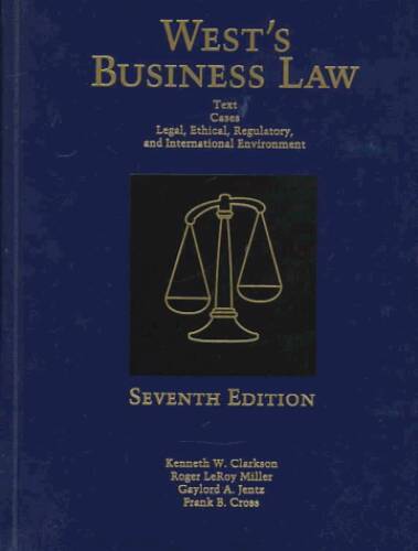Wests Business Law – Hardcover By Clarkson, Kenneth W – GOOD