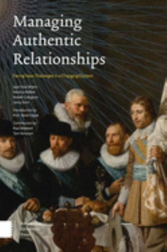 Managing Authentic Relationships : Facing New Challenges in a Changing…