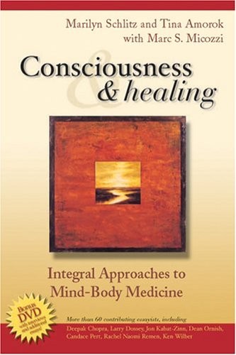 Consciousness and Healing: Integral Approaches to Mind-Body Medicine – paper…