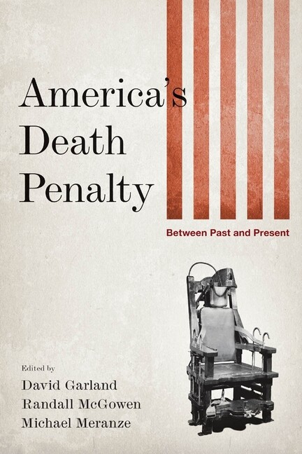 America’s Death Penalty: Between Past And Present
