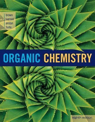 Organic Chemistry – Hardcover, by Brown William H.; Iverson Brent – Very Good
