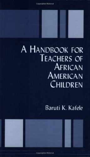 A Handbook For Teachers Of African – Paperback, by Kafele Baruti K. – Very Good