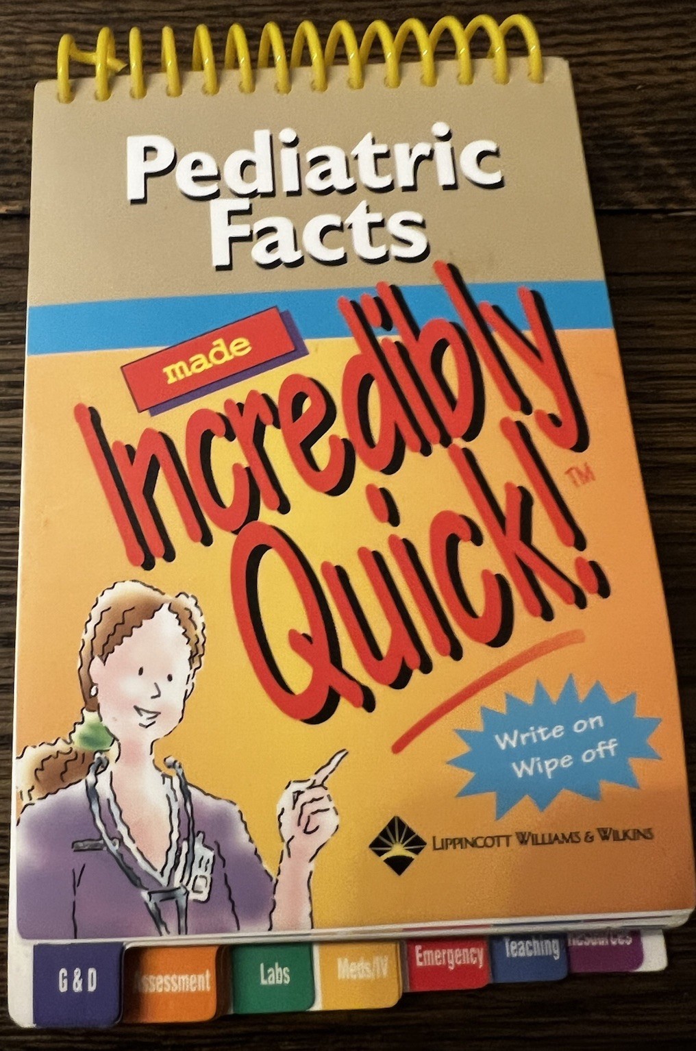 Pediatric Facts Made Incredibly Quick! Bealth Care Reference Spiral bound Book