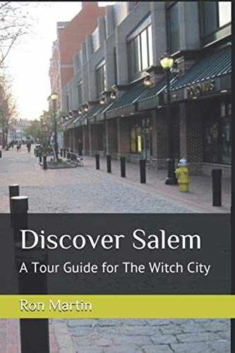 Discover Salem: A Tour Guide for The – Paperback, by Martin Ron – Very Good