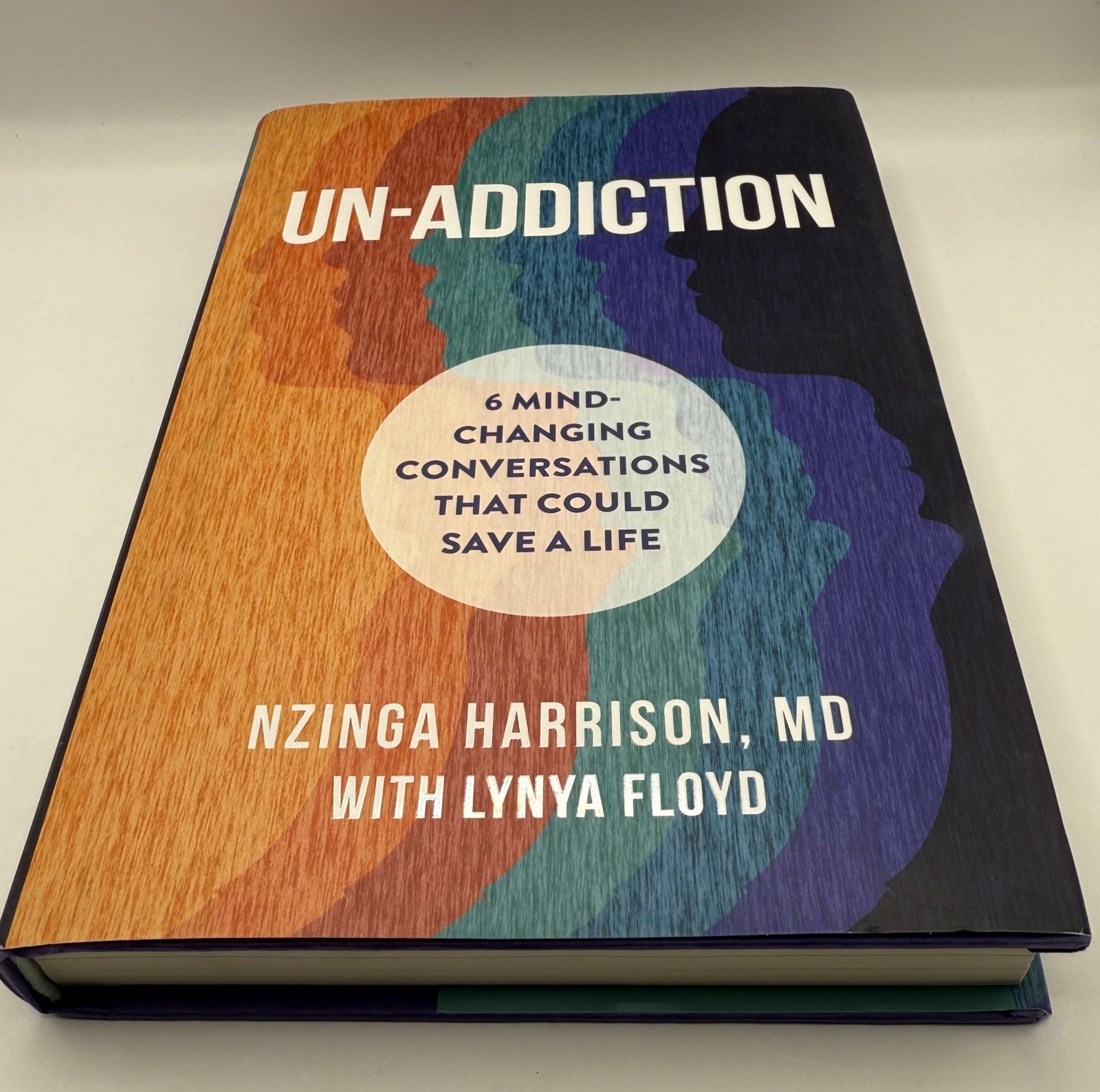 Un-Addiction: 6 Mind-Changing Conversations That Could Save a Life