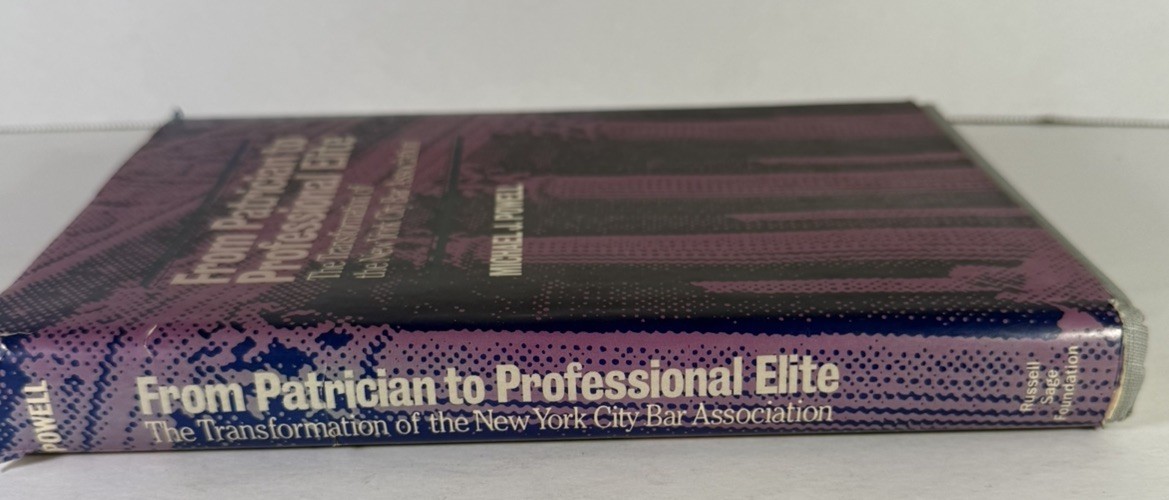 From Patrician to Professional Elite Hardcover Michael J. Powell GOOD Condition