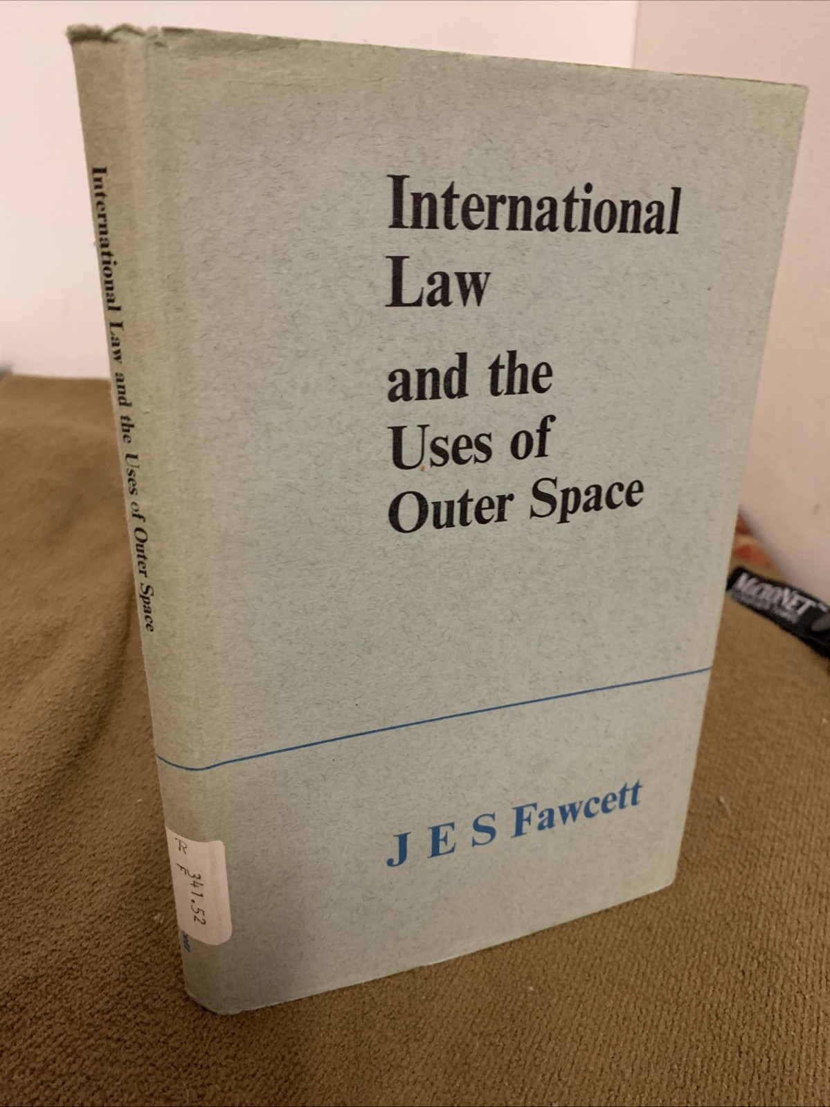 International Law And The Issues Of Outer Space J E S Fawcett Vintage