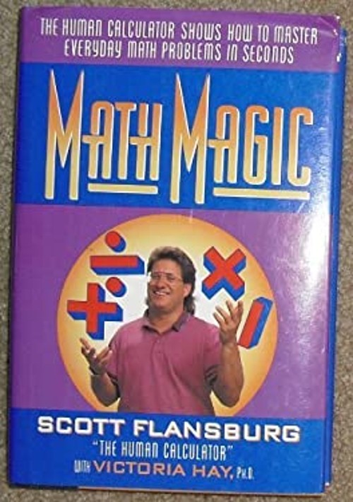 Math Magic : The Human Calculator Hardcover Victoria, Flansburg,
