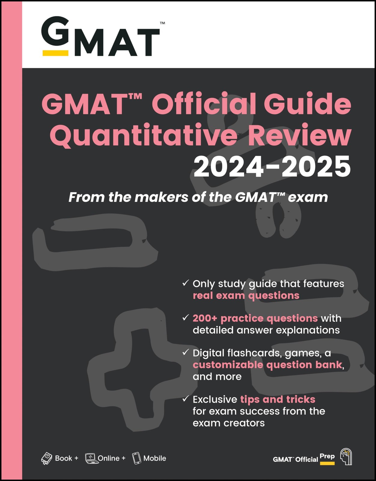 GMAT Official Guide Quantitative Review 2024-2025: Book + Online Question Ba…