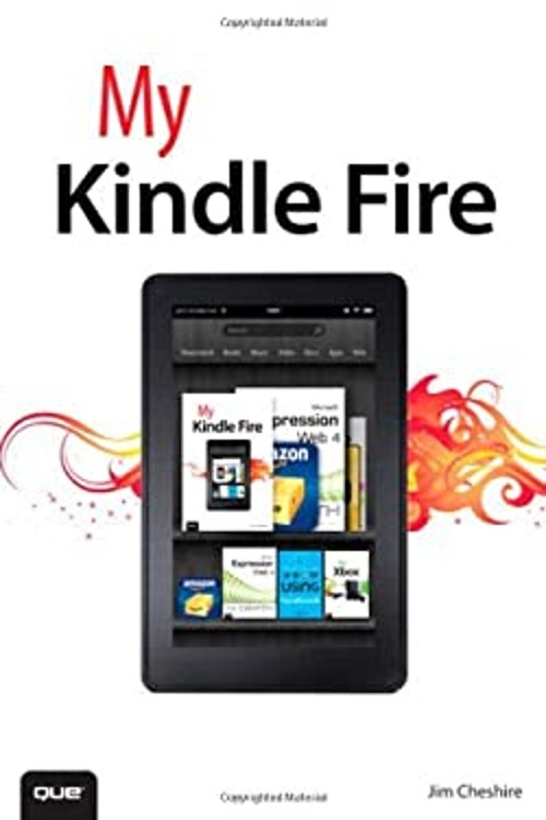 My Kindle Fire Paperback Jim Cheshire