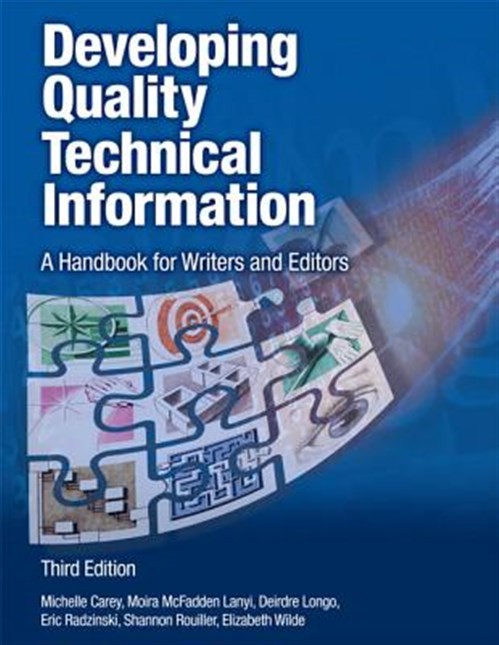 Developing Quality Technical Information : A Handbook for Writers and Editors…