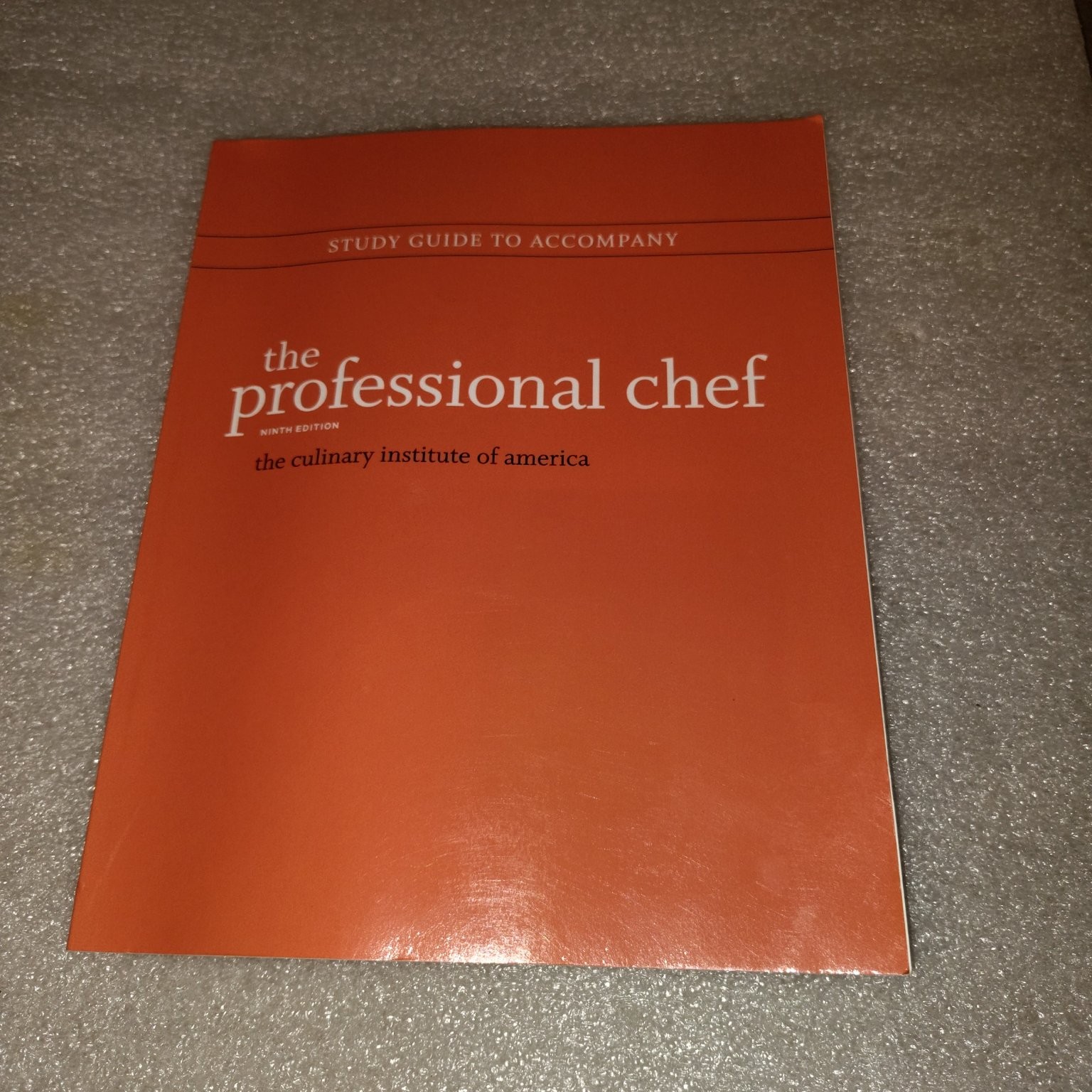 Study Guide The Professional Chef 9th Ed Culinary Institute America Wiley 2011