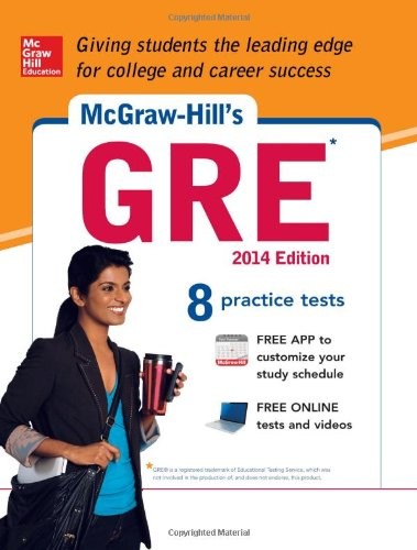 MCGRAW-HILL’S GRE WITH -ROM, 2014 EDITION: STRATEGIES + 8 By Steven Dulan *NEW*