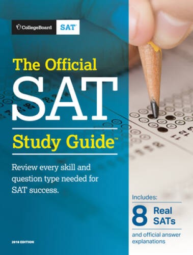 The Official SAT Study Guide, 2018 Edition (Official Study Guide for the – GOOD