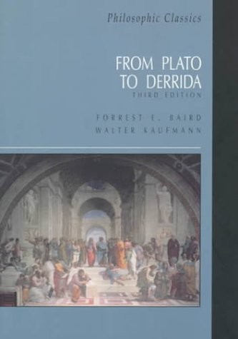 PHILOSOPHIC CLASSICS: FROM PLATO TO DERRIDA (3RD EDITION) By Forrest Baird Mint