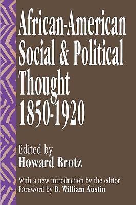 African-American Social and Political Thought: 1850-1920