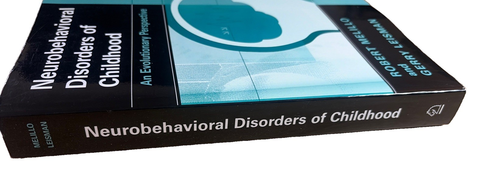 Neurobehavioral Disorders of Childhood : An Evolutionary Perspective, Paperba…