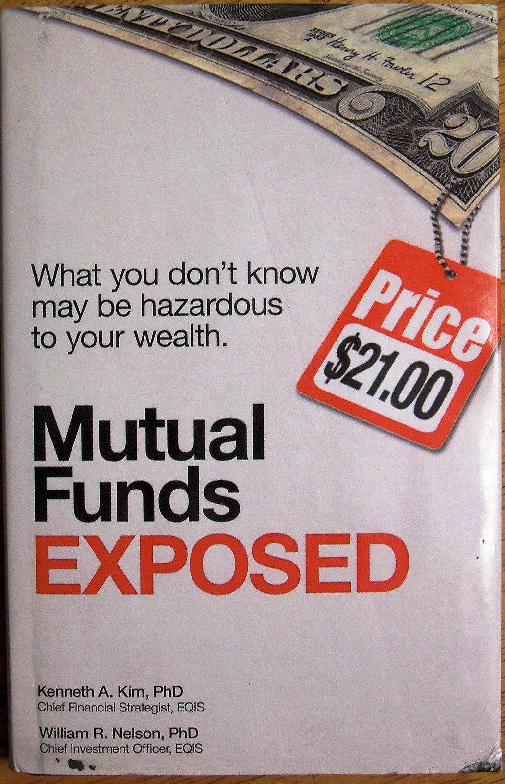 Mutual Funds Exposed : What You Don’t Know May Be Hazardous to Your Wealth