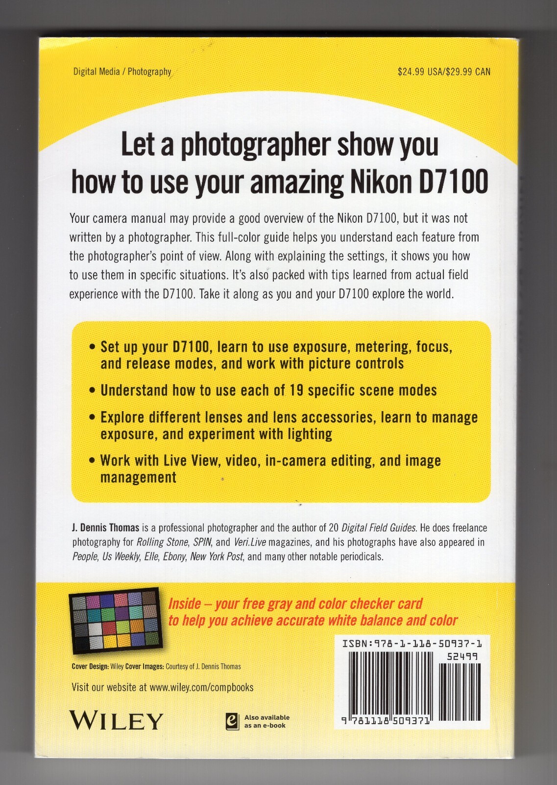 Nikon D7100 Digital FIeld Guide By J. Dennis Thomas w/ Gray / Color Card