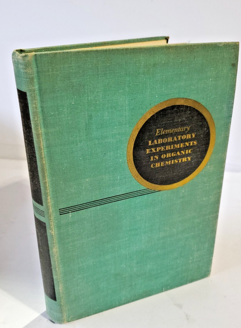 Elementary Laboratory Experiments In Organic Chemistry Book 1948 3rd Edition
