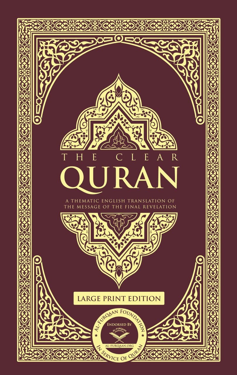 Clear Quran – Large Print Edition by Dr.Mustafa Khattab