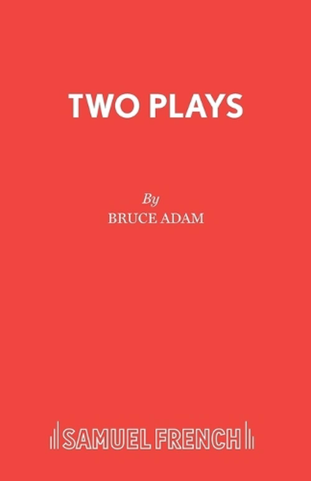 Two Plays by Bruce Adam (English) Paperback Book