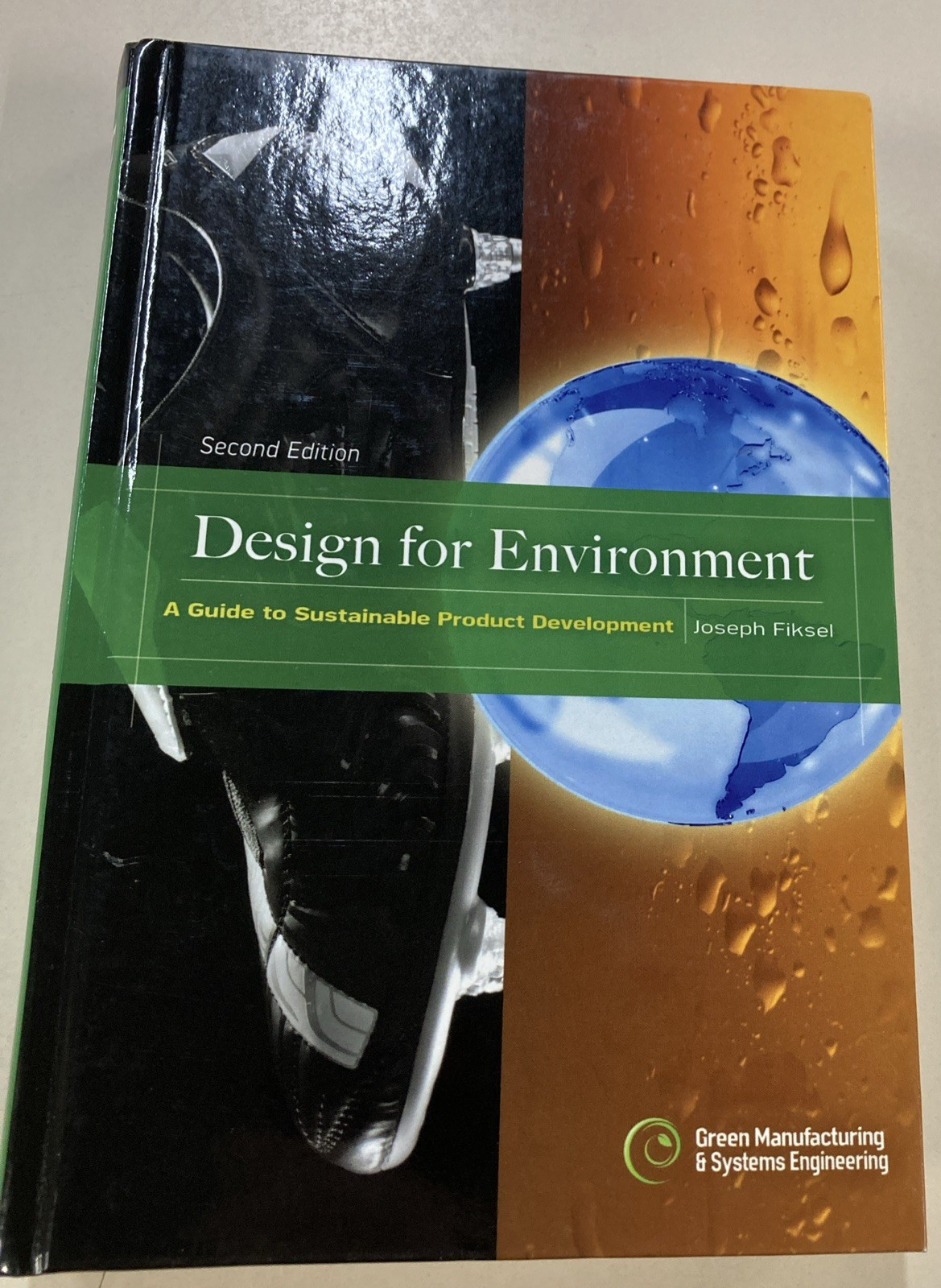 Design for Environment 2nd ed HC Joseph Fiskel 2009 McGraw Hill Very Good