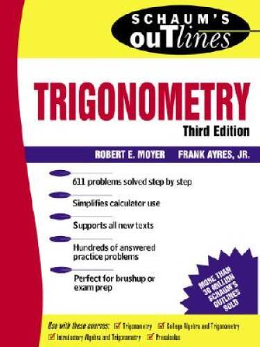 Schaums Outline of Trigonometry – Paperback By Robert E Moyer – GOOD
