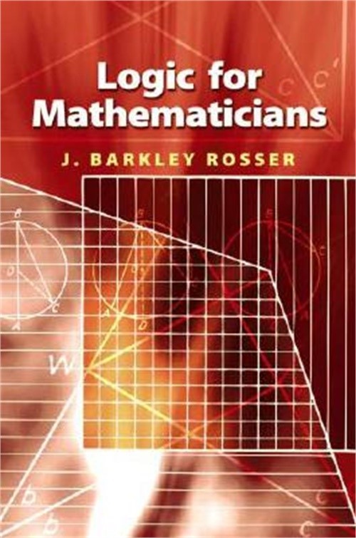 Logic for Mathematicians (Paperback or Softback)
